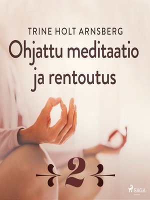 cover image of Ohjattu meditaatio ja rentoutus--Osa 2